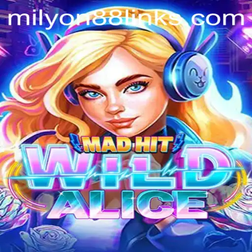 MadHitWildAlice: A Captivating Adventure in the World of Milyon88