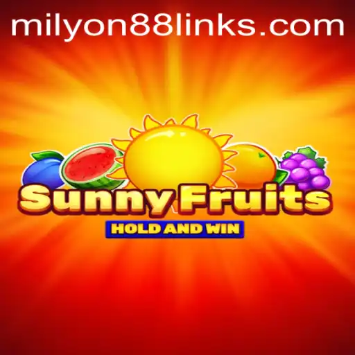 SunnyFruits: A Vibrant Adventure in Gaming with Milyon88